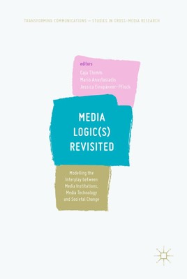 Media Logics Revisited